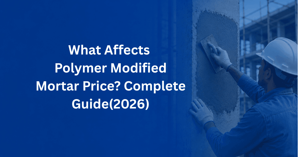 polymer modified mortar_polymer modified mortar price_polymer modified mortar cost_polymer modified mortar price per kg_constrocheminida